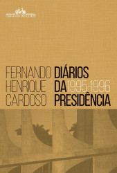 Capa de Diários da Presidência 1995-1996 - Fernando Henrique Cardoso