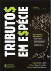 Capa de Tributos em espécie - Eduardo de Castro, Helton Kramer e Marcus de Freitas