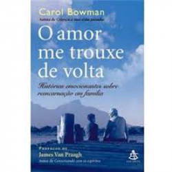 Capa de O amor me trouxe de volta - Carol Bowman