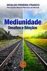 Capa de Mediunidade - Divaldo Pereira Franco; Espírito Manoel Philomeno de Miranda