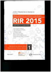 Capa de REGULAMENTO DO IMPOSTO DE RENDA - VOL.1 - JOÃO FRANCISCO BIANCO