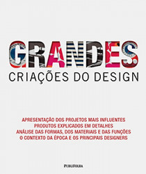 Capa de Grandes criações do design - Philip Wilkinson