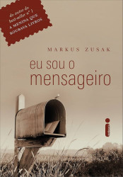 Capa de Eu sou o mensageiro - Markus Zusak
