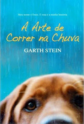 Capa de A Arte de Correr na Chuva - Garth Stein