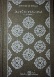 Capa de Ilusões perdidas volume 1 - Honoré de Balzac