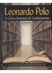 Capa de A crítica Kantiana do conhecimento - Leonardo Polo