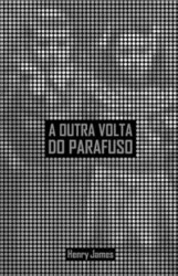 Capa de A outra volta do parafuso - Henry James