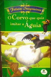 Capa de O corvo que quis imitar a águia - Roberto Belli