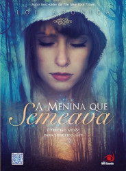 Capa de A menina que Semeava - Lou Aronica