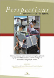 Capa de Perspectivas no movimento cristão mundial - Ralph D. Winter Steven C Hawthorne Kevin D. Bradford
