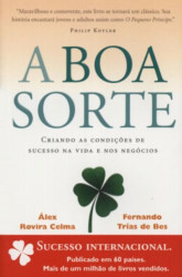 Capa de A boa sorte - Álex Rovira Celma; Fernando Trías de Bes