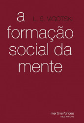 Capa de A formação social da mente - L. S. Vygotsky