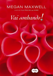 Capa de Vai sonhando! - Megan Maxwell