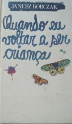Capa de Quando eu voltar a ser criança - Janusz Korczak
