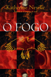 Capa de O fogo - Katherine Neville