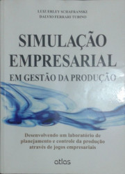 Capa de Simulação empresarial em gestão da produção - Luiz Erley Schfranski Dalvio Ferrari Tubino