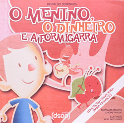 Capa de O MENINO O DINHEIRO E A FORMIGARRA - 