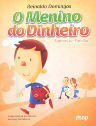 Capa de COLEÇÃO: MENINO DO DINHEIRO - SONHOS DE FAMILIA - 