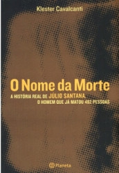 Capa de O nome da morte - Klester Cavalcanti
