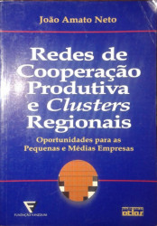 Capa de Redes de cooperação produtiva e clusters regionais - João Amato Neto