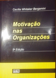 Capa de Motivação nas organizações - Cecília Whitaker Bergamini