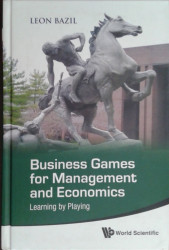 Capa de Business games for management and economics - Leon Bazil
