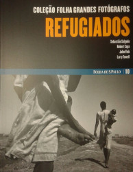 Capa de Coleção folha grandes fotógrafos: Refugiados - 