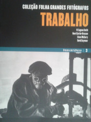 Capa de Coleção folha grandes fotógrafos: Trabalho - 