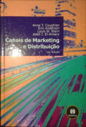 Capa de Canais de marketing e distribuição - Anne T. Coughlan Erin Anderson Louis W. Stern Adeli I. El-Ansary