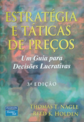 Capa de Estratégia e táticas de preços - Thomas T. Nagle Reed K. Holden
