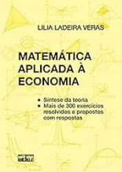 Capa de Matemática aplicada à economia - Lilia Ladeira Veras