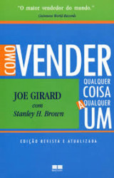 Capa de Como vender qualquer coisa a qualquer um - Joe Girard; Stanley H. Brown