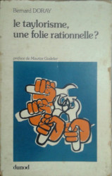 Capa de Le taylorisme, une folie rationnelle? - Bernard Doray