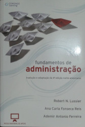Capa de Fundamentos de administração - Robert N. Lussier Ana Carla Fonseca Reis Ademir Antonio Ferreira