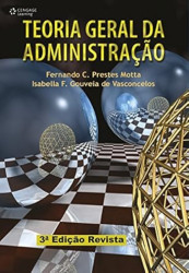 Capa de Teoria geral da administração - Fernando C. Prestes Motta; Isabella F. Gouveia de Vasconcelos
