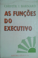 Capa de As funções do executivo - Chester I. Barnard