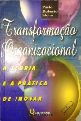 Capa de Transformação organizacional - Paulo Roberto Motta