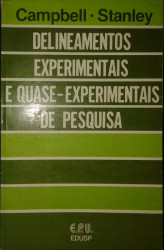 Capa de Delineamentos experimentais e quase-experimentais de pesquisa - Donald T. Campbell Julian C. Stanley