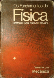Capa de Os fundamentos da física - Francisco Ramalho Júnior José Ivan Cardoso dos Santos Nicolau Gilberto Ferraro Paulo Antônio de Toledo Soares