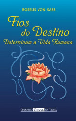 Capa de Fios do destino determinam a vida humana - Roselis Von Sass