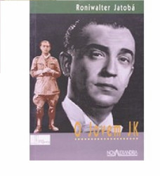 Capa de O JOVEM JK - RINIWALTER JATOBÁ