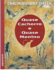 Capa de Quase cachorro e quase menino - Carlos Queiroz Telles