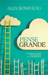 Capa de Pense grande - Alex Bonifácio
