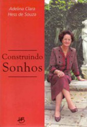 Capa de Construindo Sonhos - Adelina Clara Hess de Souza