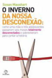 Capa de O inverno da nossa desconexão - Susan Maushart