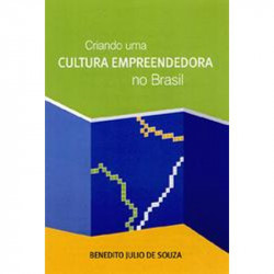 Capa de Criando uma Cultura empreendedora no Brasil - Benedito Julio de Souza