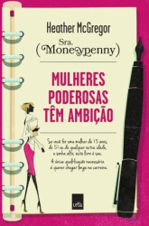 Capa de Mulheres Poderosas Tem Ambição - Heather McGregor
