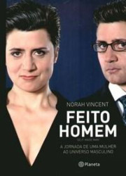 Capa de FEITO HOMEM - Norah Vincent