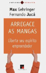 Capa de Arregace as mangas - Max Gehringer