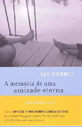 Capa de Memoria de Uma Amizade Eterna - Gail Caldwell